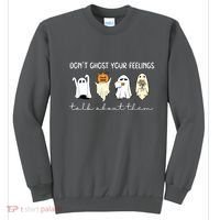 Halloween Funny Dont Ghost Your Feelings Talk About Them Gift Sweatshirt thumb 0