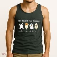 Halloween Funny Dont Ghost Your Feelings Talk About Them Gift Tank Top thumb 3