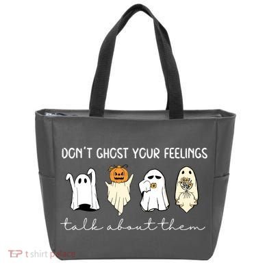 Halloween Funny Dont Ghost Your Feelings Talk About Them Gift Tote Bag