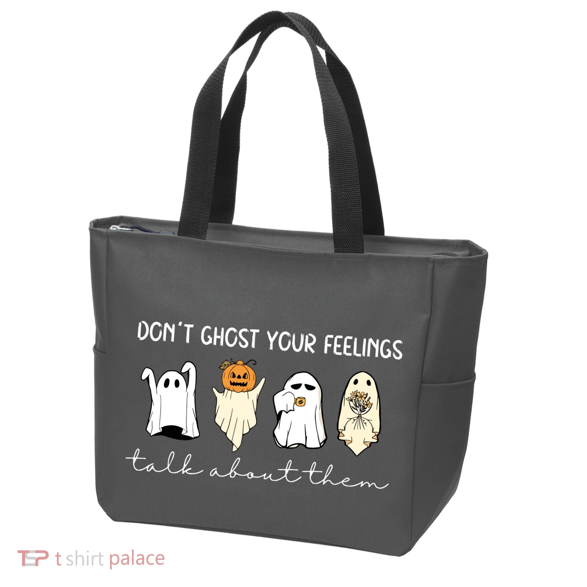 Halloween Funny Dont Ghost Your Feelings Talk About Them Gift Tote Bag
