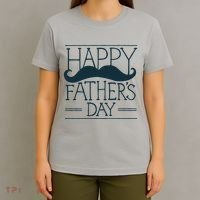 Happy Father's Day Mustache Gift T-Shirt thumb 4