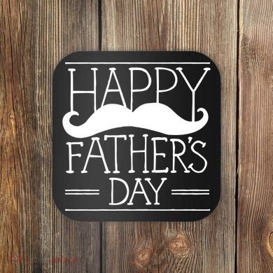 Happy Father's Day Mustache Gift Coaster