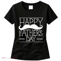 Happy Father's Day Mustache Gift Women's T-Shirt thumb 0
