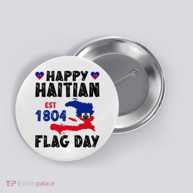 Haiti Flag Day Haitian Map Flag Celebration Button