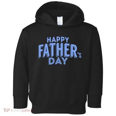 Happy Father's Day Gift For Dad Toddler Hoodie