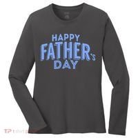 Happy Father's Day Gift For Dad Women's Long Sleeve Shirt thumb 0