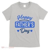 Happy Father's Day Gift T-Shirt thumb 0