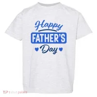 Happy Father's Day Gift Toddler T-Shirt thumb 0
