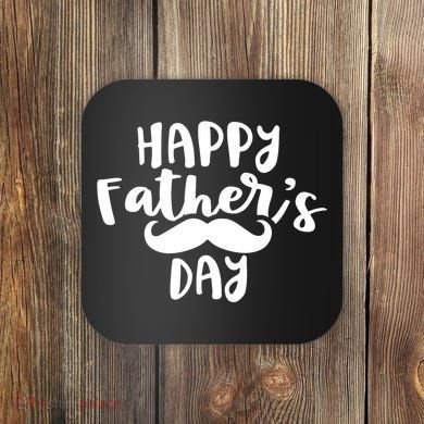 Happy Father's Day Mustache Coaster