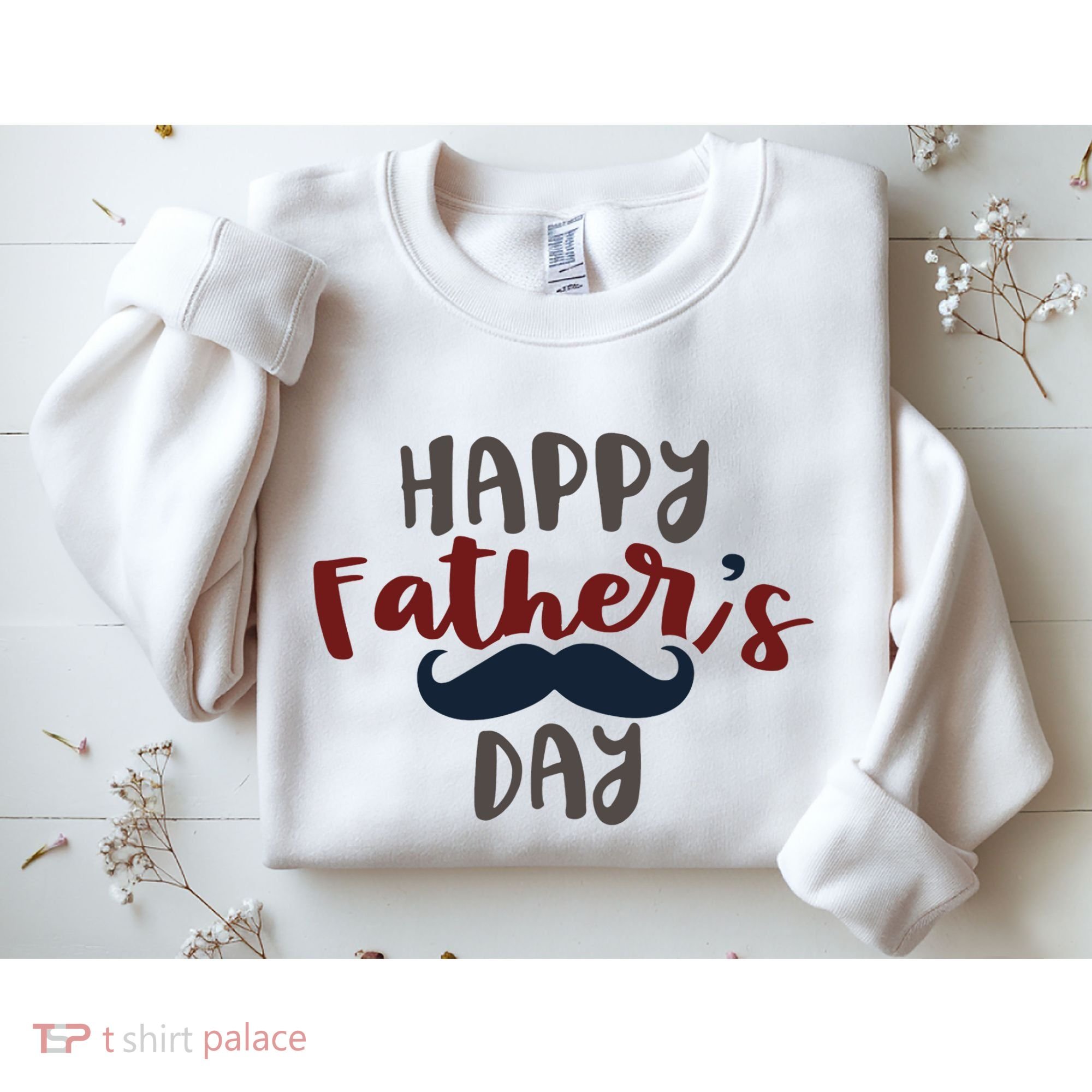 Happy Father's Day Mustache Sweatshirt
