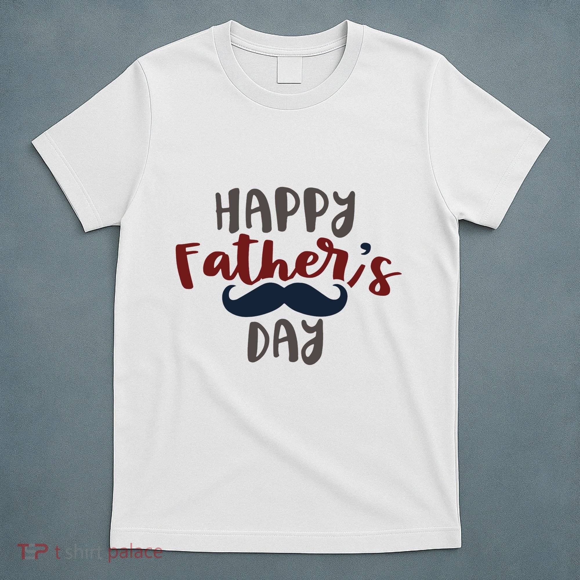 Happy Father's Day Mustache T-Shirt