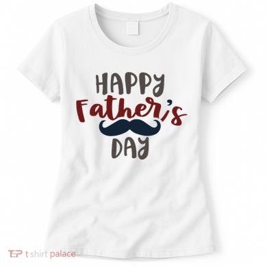 Happy Father's Day Mustache Women's T-Shirt