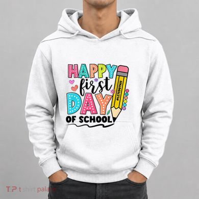 Happy First Day Of School Teacher Pencil Hoodie