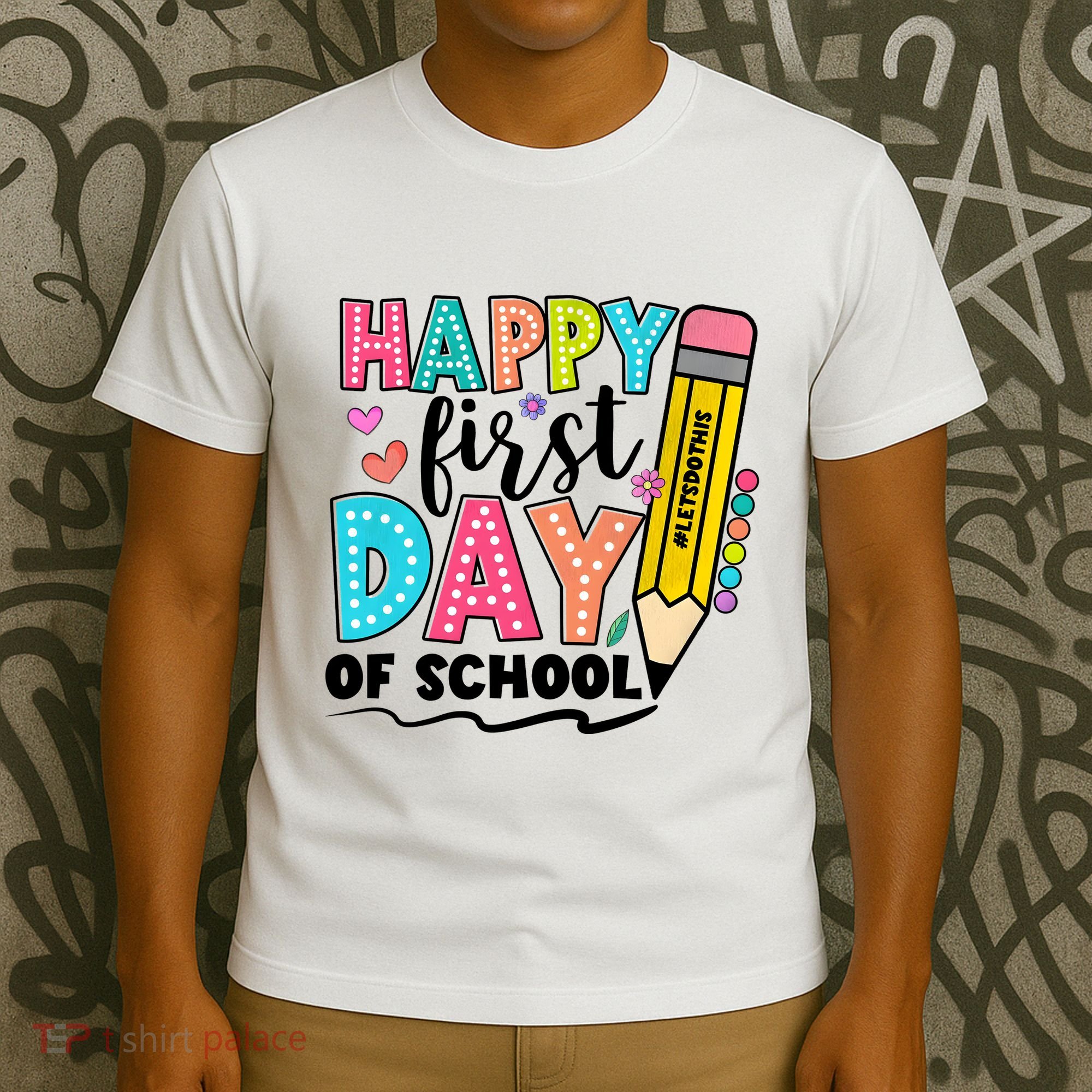 Happy First Day Of School Teacher Pencil T-Shirt