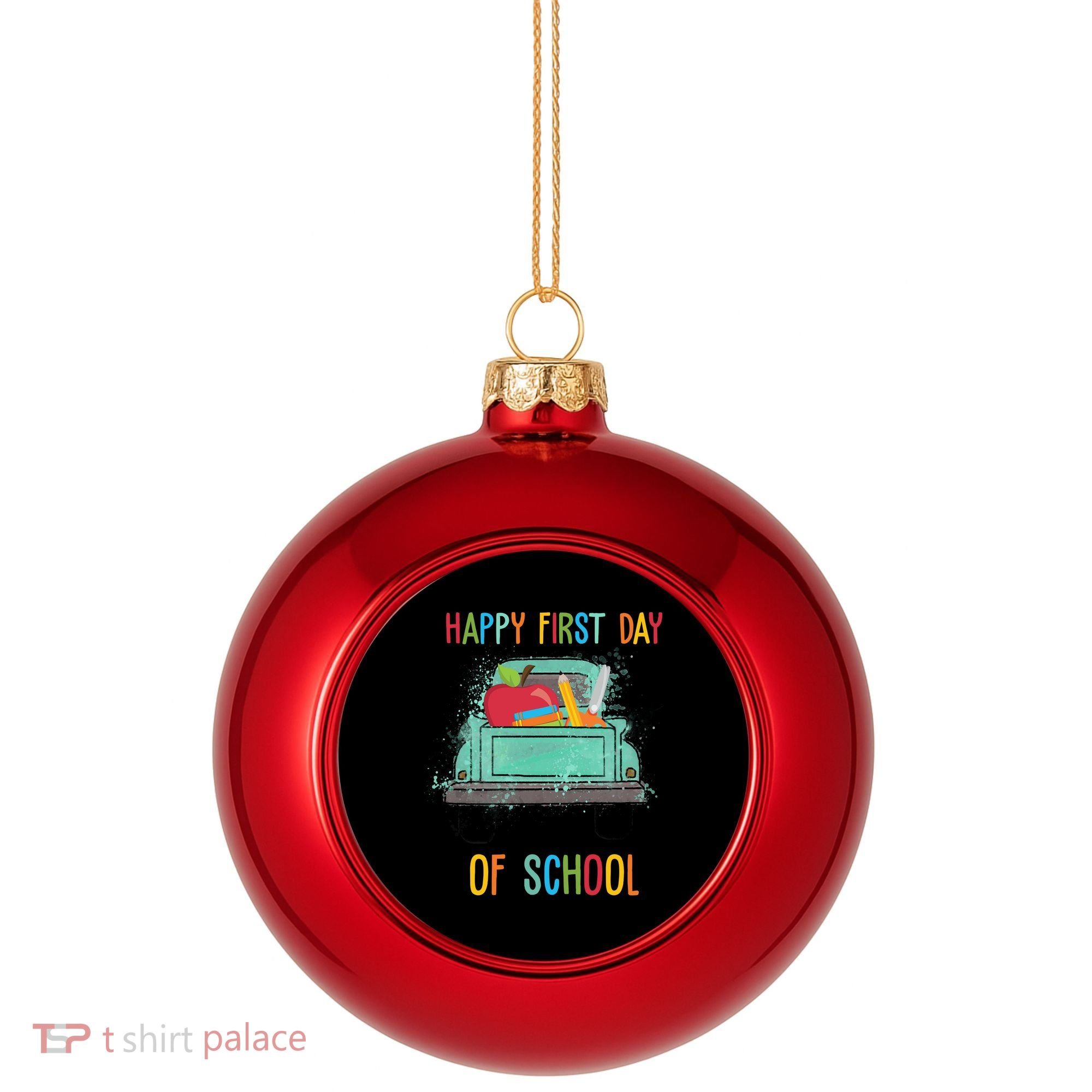 Happy First Day Of School Learning Truck Plastic Christmas Ball Ornament