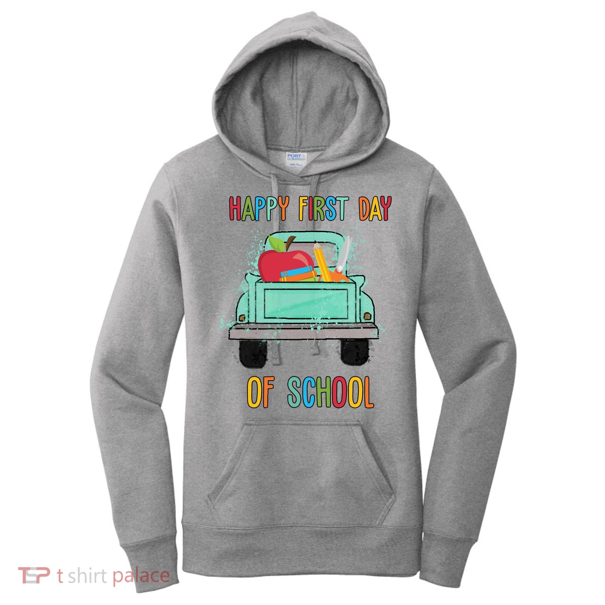 Happy First Day Of School Learning Truck Women's Hoodie