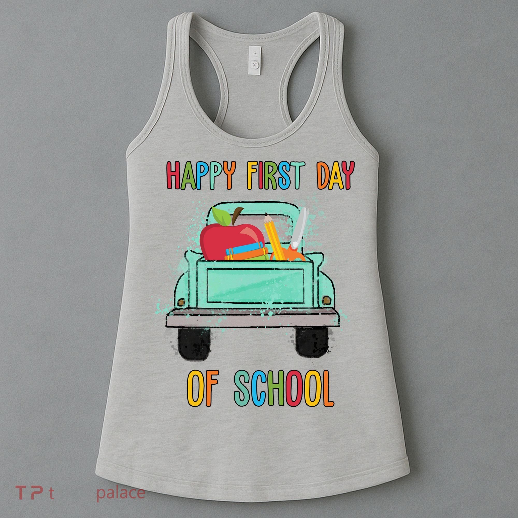 Happy First Day Of School Learning Truck Women's Tank Top