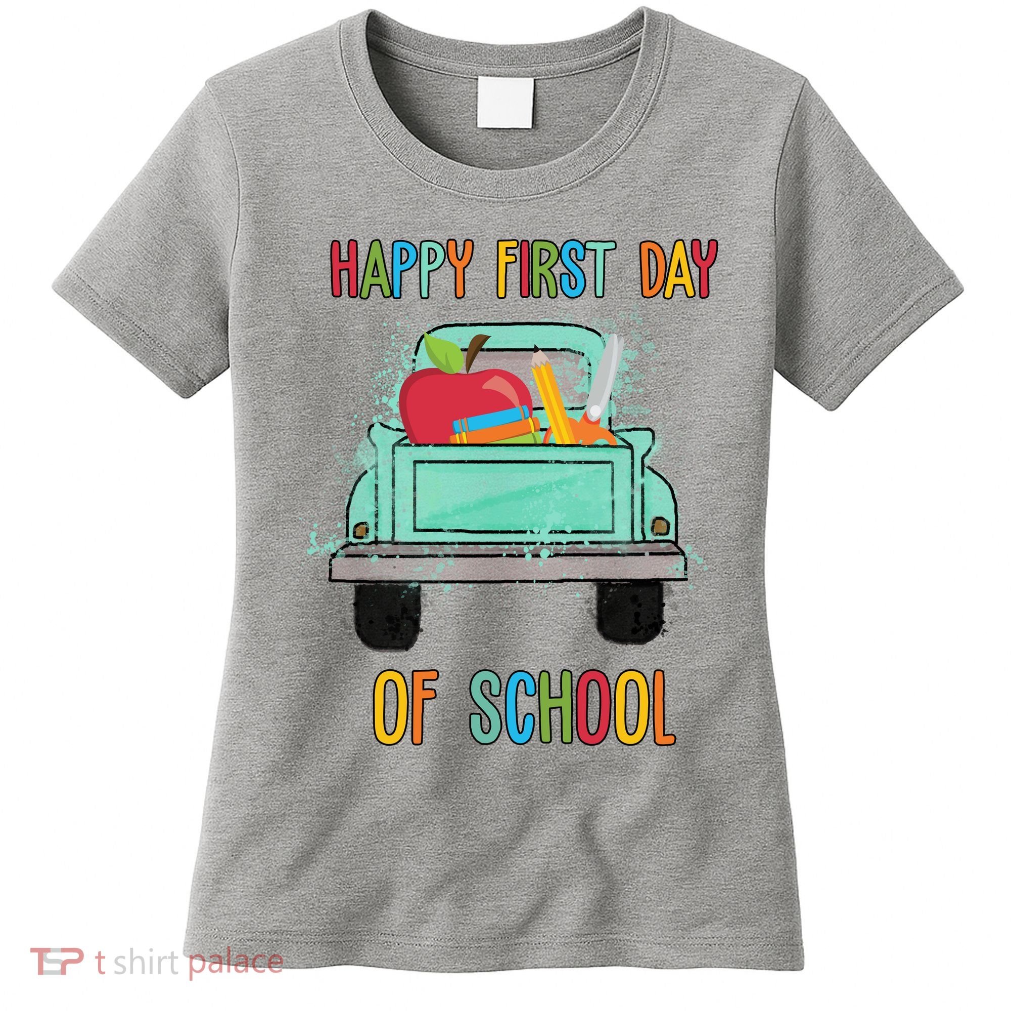 Happy First Day Of School Learning Truck Women's T-Shirt