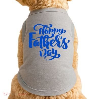 Happy Father's Day Gift For Dad Doggie Tank