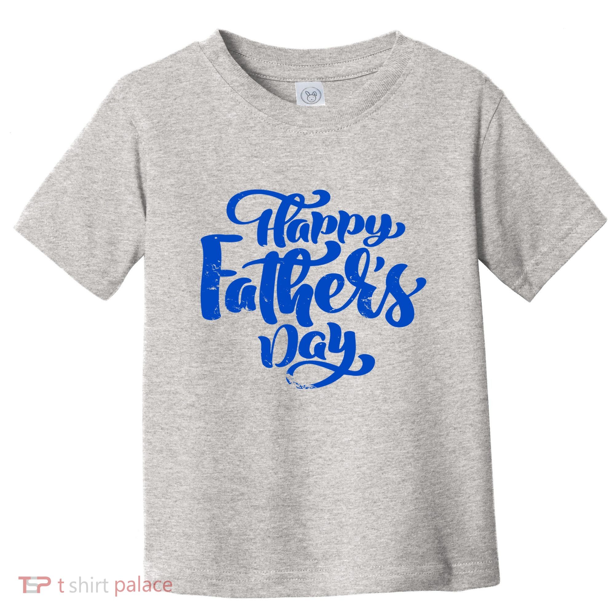Happy Father's Day Gift For Dad Toddler T-Shirt