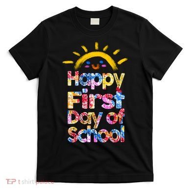 Cute Sun Happy First Day Of School T-Shirt