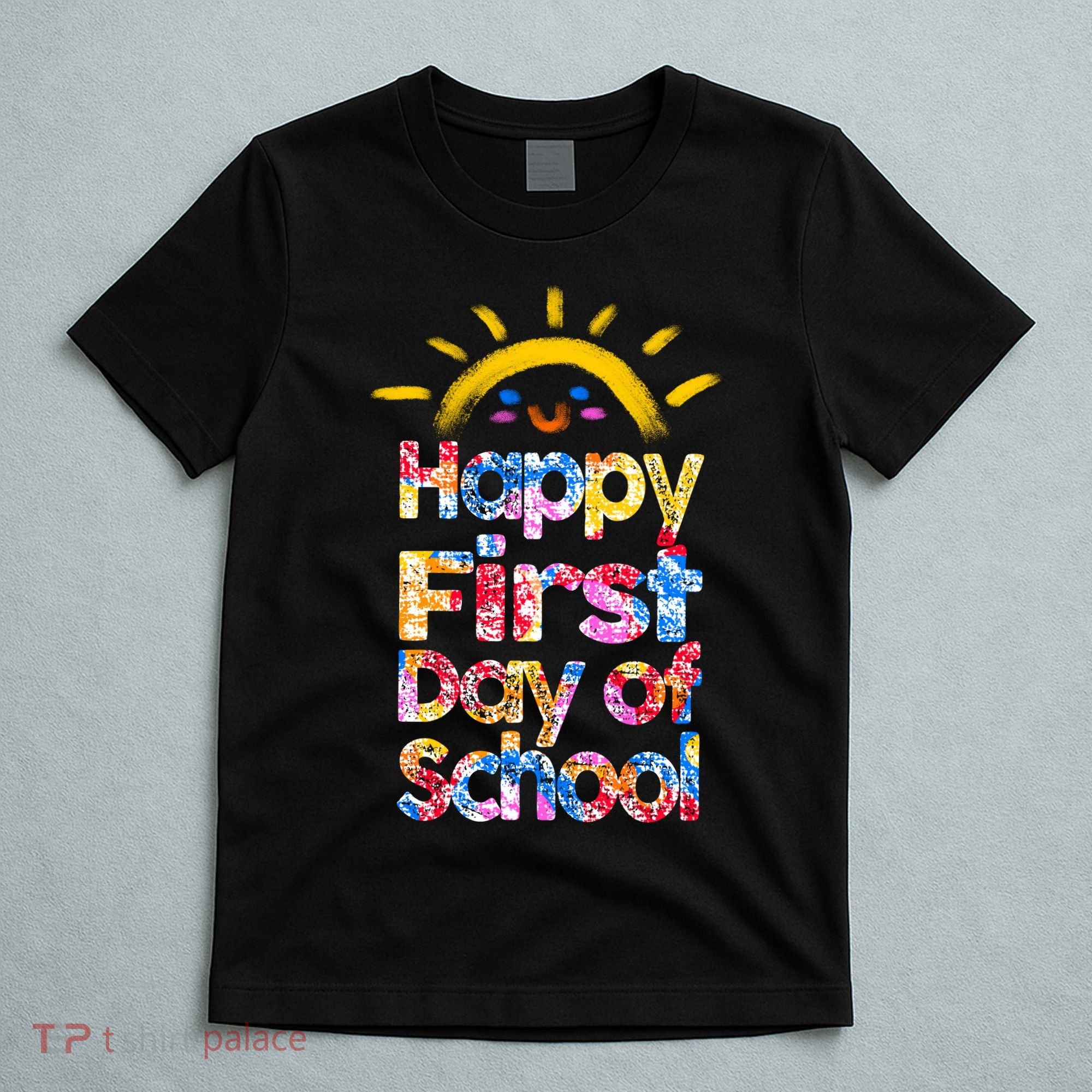 Cute Sun Happy First Day Of School T-Shirt