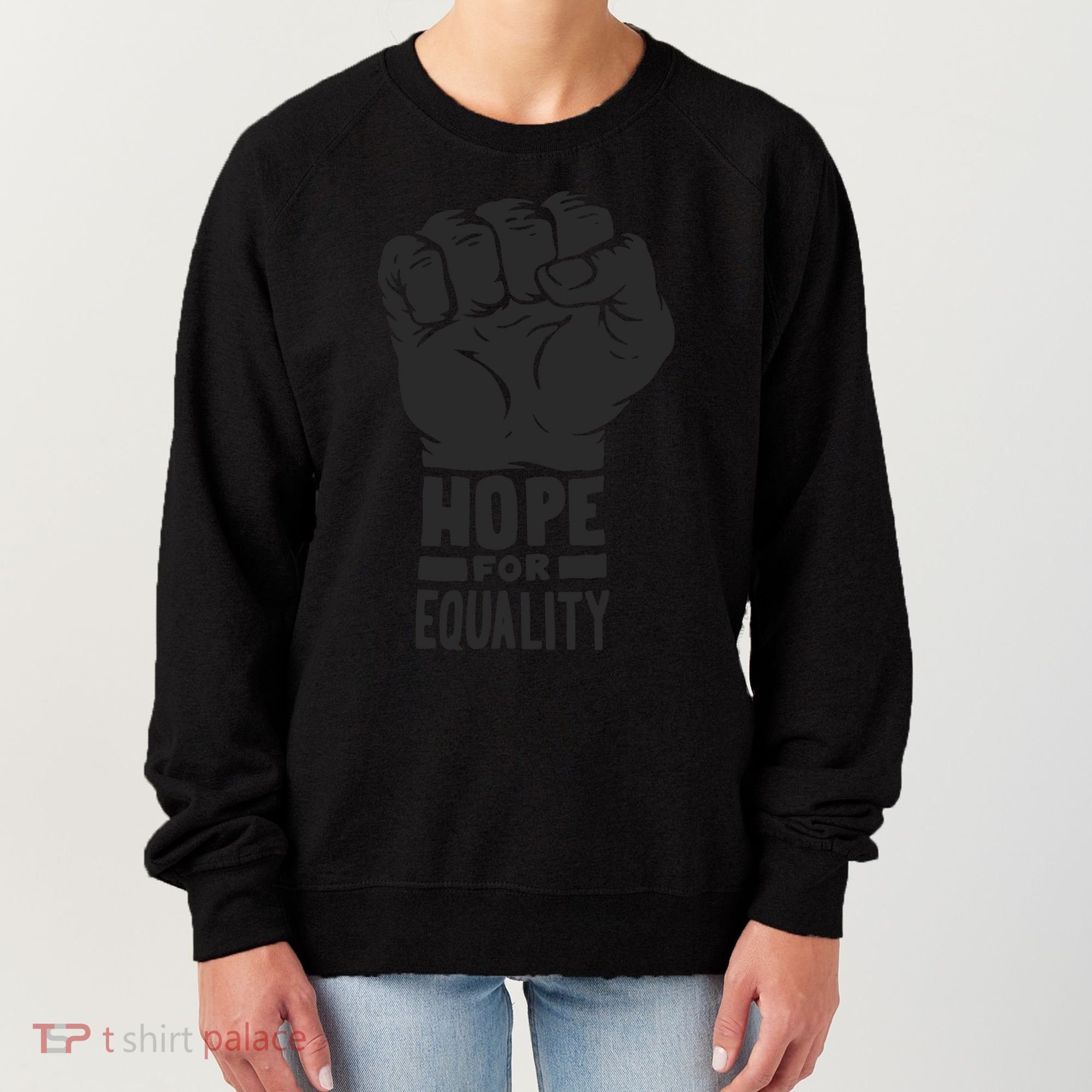 Hope For Equality Black History Month Women's Sweatshirt