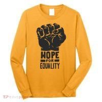 Hope For Equality Black History Month Long Sleeve Shirt thumb 0