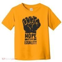 Hope For Equality Black History Month Toddler T-Shirt thumb 0