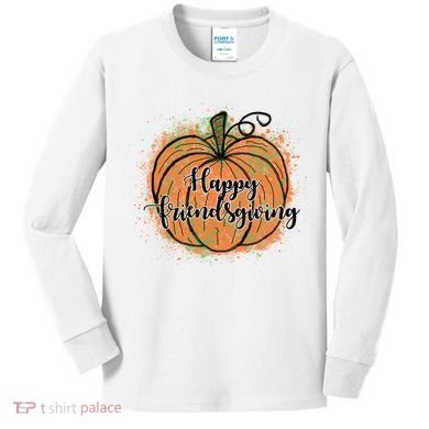 Happy Friendsgiving Fall Pumpkin Gift Kids Long Sleeve Shirt