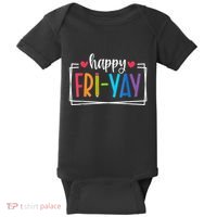 Happy Friyay Friday Lovers Fun Teacher Back To School Baby Bodysuit thumb 0