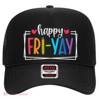 Happy Friyay Friday Lovers Fun Teacher Back To School Hat thumb 0