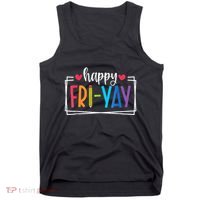Happy Friyay Friday Lovers Fun Teacher Back To School Tank Top thumb 0