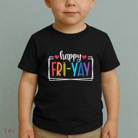 Happy Friyay Friday Lovers Fun Teacher Back To School Toddler T-Shirt thumb 2