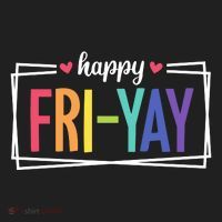 Happy Friday Friyay Funny Gift For Teachers Students Women's Sweatshirt thumb 2