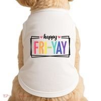Happy Friday Friyay Funny Gift For Teachers Students Doggie Tank thumb 0