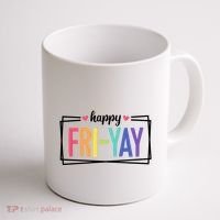 Happy Friday Friyay Funny Gift For Teachers Students Coffee Mug thumb 1