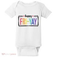 Happy Friday Friyay Funny Gift For Teachers Students Baby Bodysuit thumb 0
