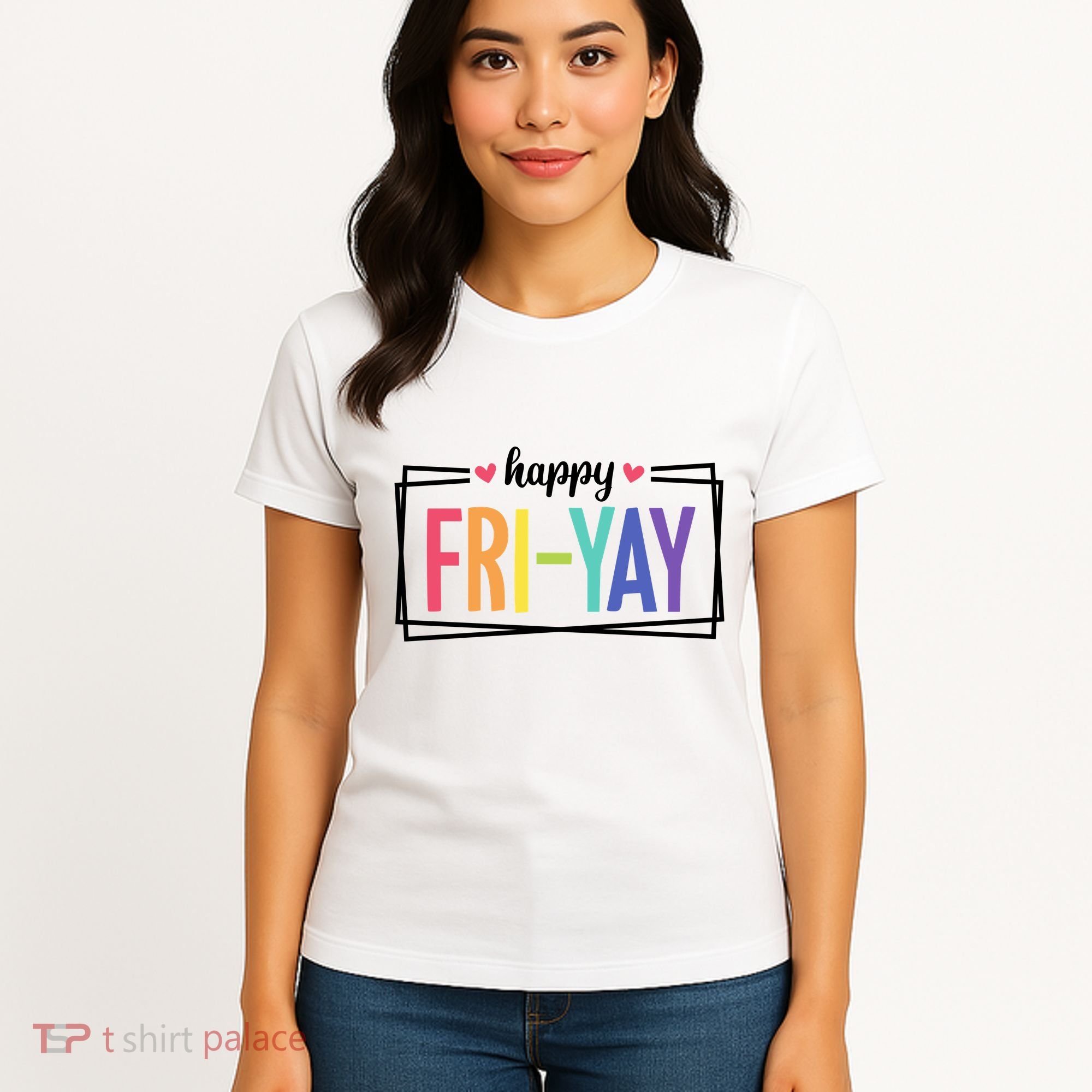 Happy Friday Friyay Funny Gift For Teachers Students Women's T-Shirt