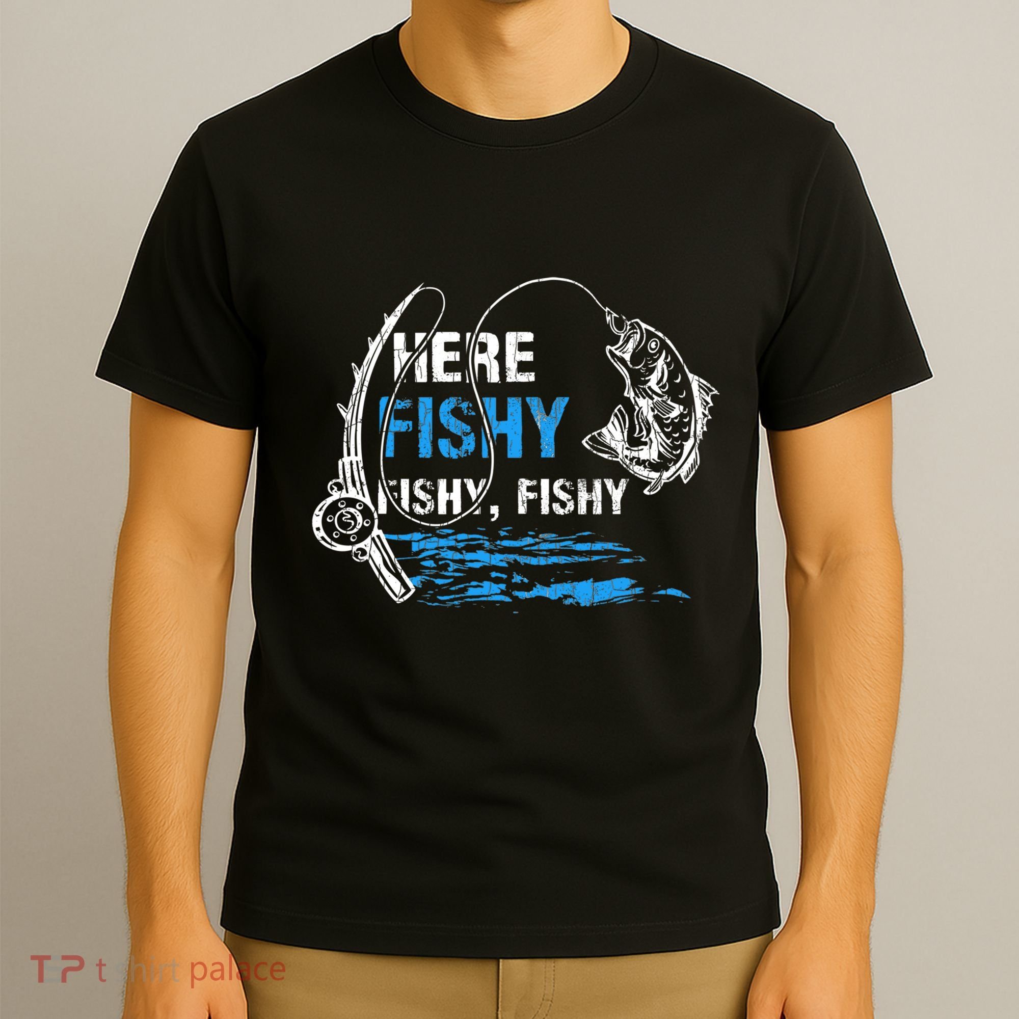 Here Fishy Funny Fishing Fishermen Fish Graphic T-Shirt