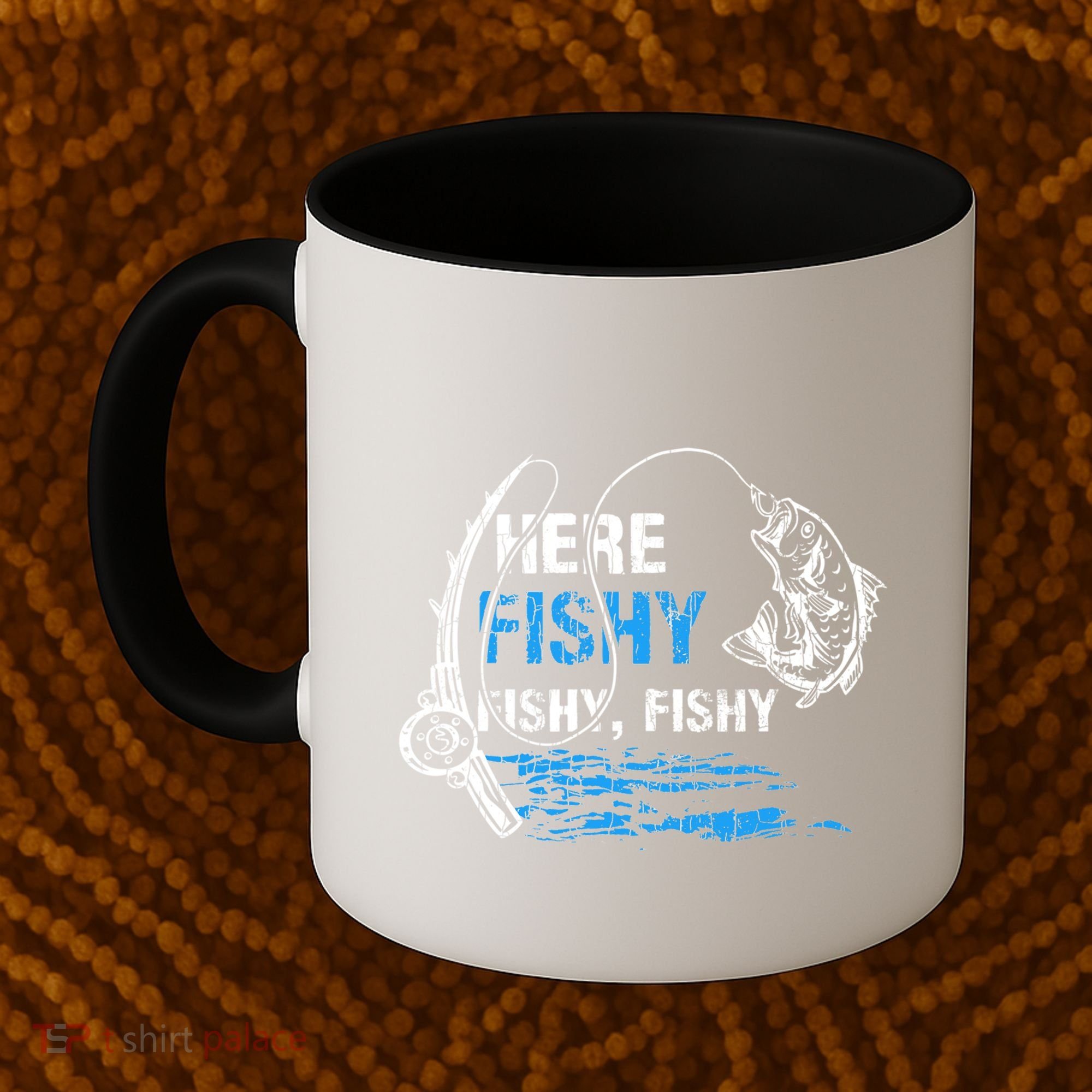 Here Fishy Funny Fishing Fishermen Fish Graphic Coffee Mug