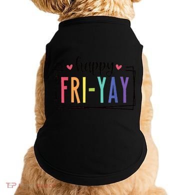 Happy FriYay Friday Lovers Fun Teacher Doggie Tank