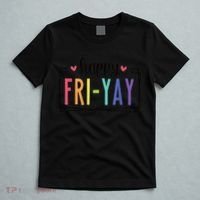 Happy FriYay Friday Lovers Fun Teacher T-Shirt thumb 5