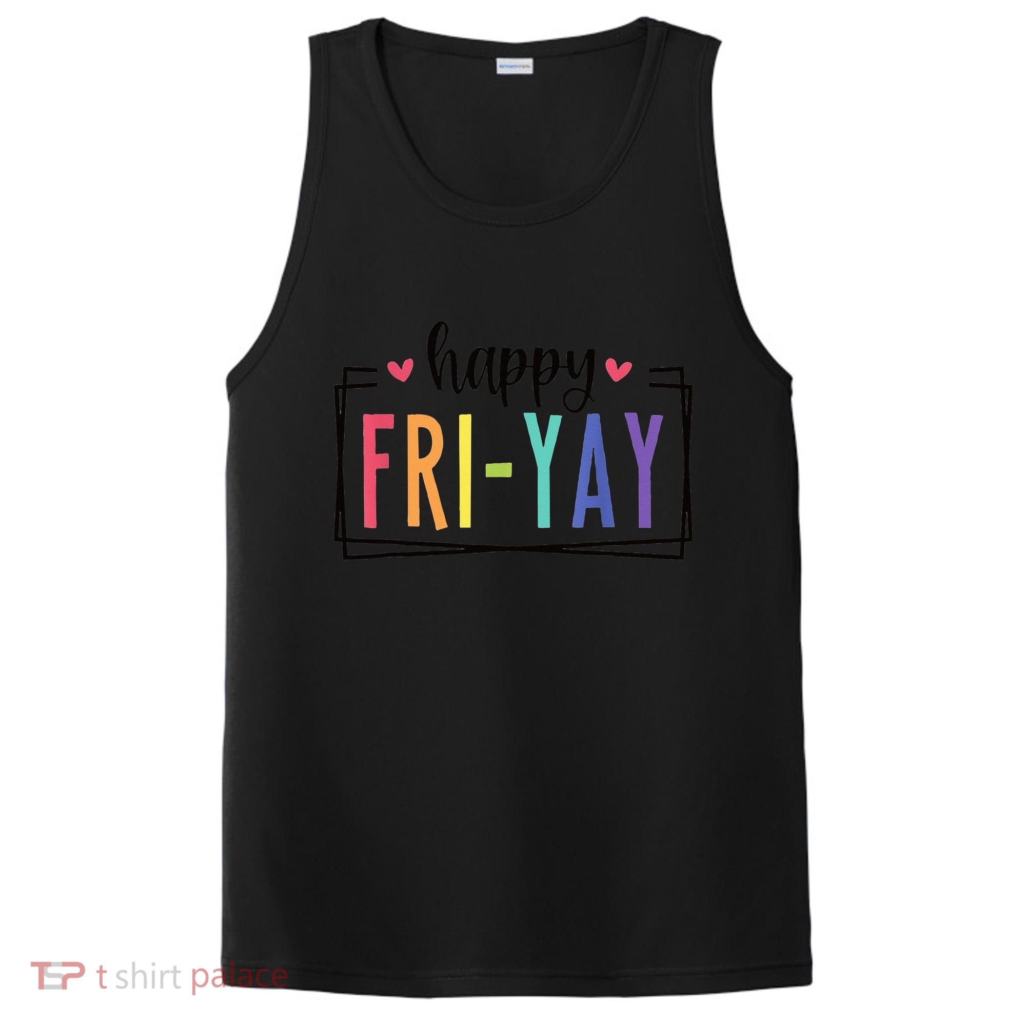 Happy FriYay Friday Lovers Fun Teacher PosiCharge Competitor Tank