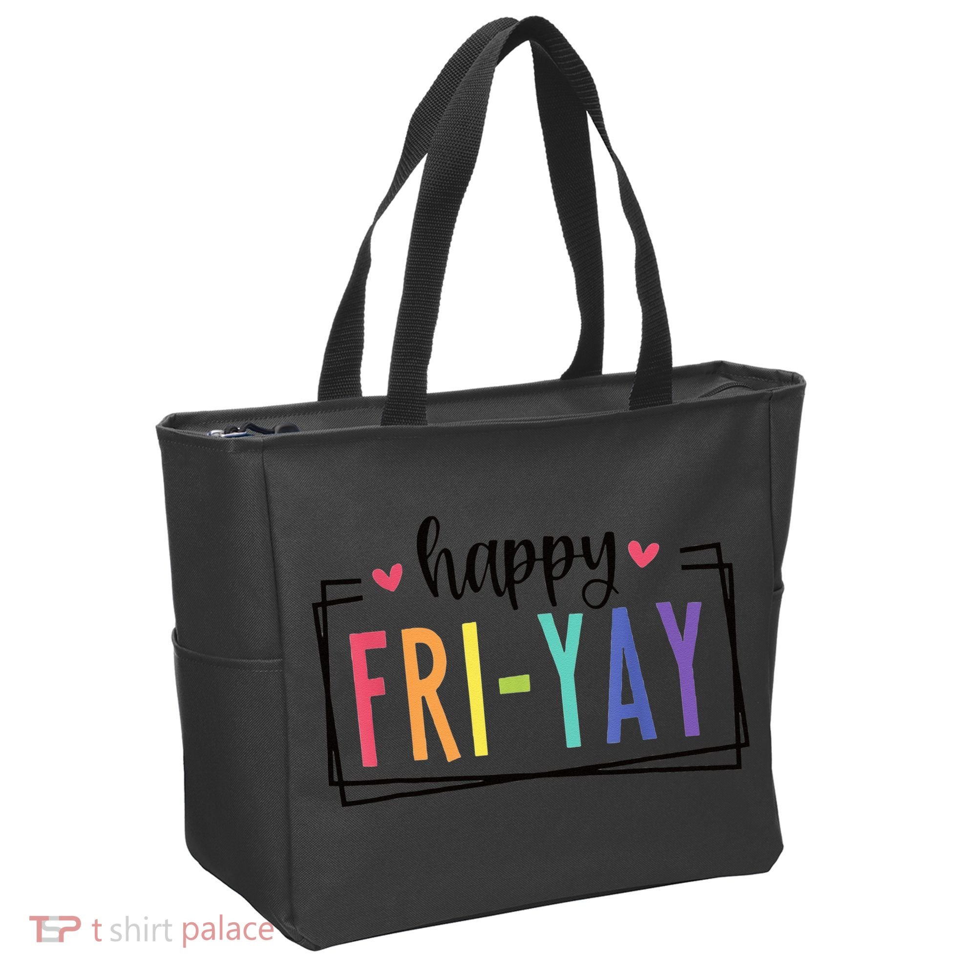 Happy FriYay Friday Lovers Fun Teacher Tote Bag