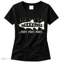 Here Fishy Funny Fish Fishing Lovers Heeeerree Fishy Fishy Women's T-Shirt thumb 0