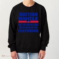 Haiti Flag Fun Haitian Uncle Haiti History Funny Sayings Cool Gift Women's Sweatshirt thumb 0