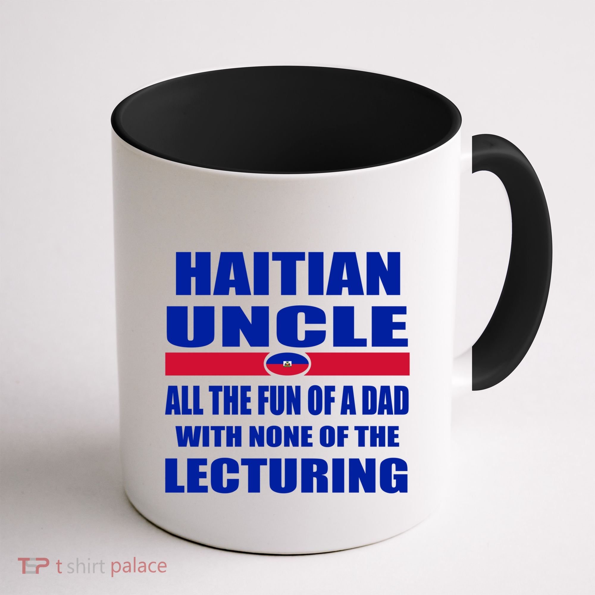 Haiti Flag Fun Haitian Uncle Haiti History Funny Sayings Cool Gift Coffee Mug