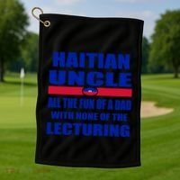 Haiti Flag Fun Haitian Uncle Haiti History Funny Sayings Cool Gift Golf Towel thumb 1