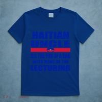 Haiti Flag Fun Haitian Uncle Haiti History Funny Sayings Cool Gift T-Shirt thumb 5
